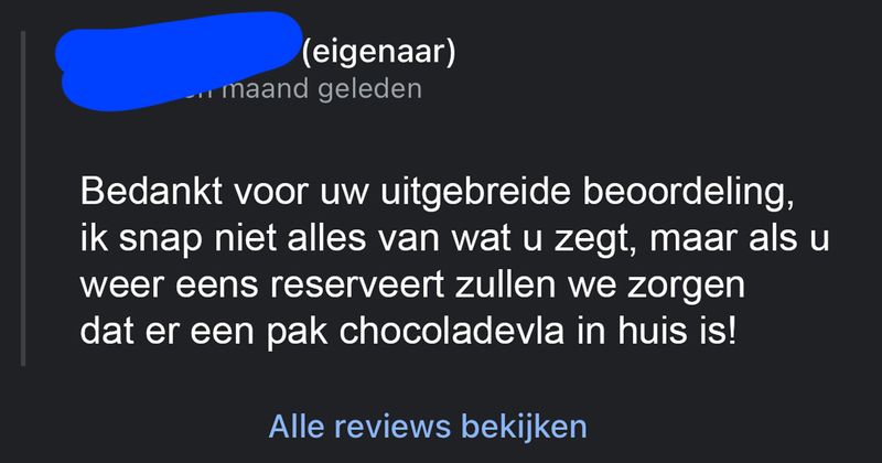 Man is teleurgesteld in restaurant omdat ze geen chocoladevla hebben en schrijft deze uitgebreide review waar geen touw aan vast te knopen is