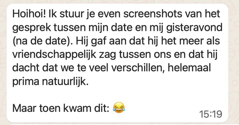 Dit is ook niet echt een normale opmerking om te krijgen na afloop van een date (3 screens)