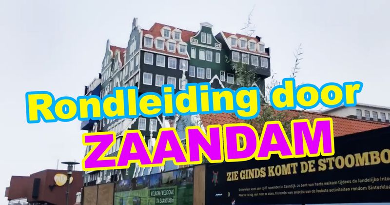 Kakhiel Vlog #25 - Rondleiding door Zaandam