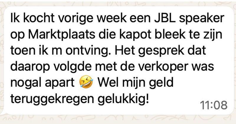 Jongen koopt JBL-speaker op Marktplaats die bij aankomst kapot blijkt te zijn en wil zijn geld terug alleen het gesprek met de verkoper verloopt nogal stroef (5 screens)