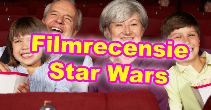 Filmrecensie Star Wars