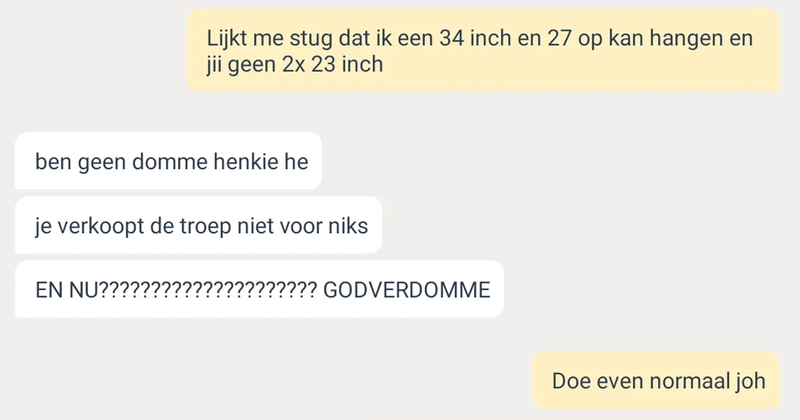 Man koopt een standaard voor zijn beeldscherm op Marktplaats en gaat urenlang compleet door het lint als die niet helemaal naar behoren blijkt te werken. Terecht of niet? (20 screens)