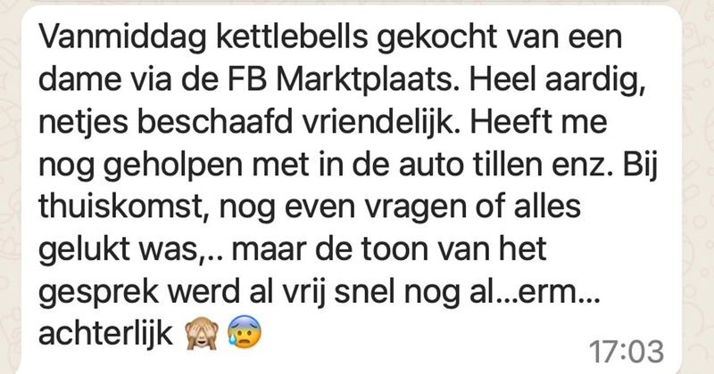 Vrouw koopt kettlebells bij een andere vrouw via de Facebook Marketplace en wordt even later op een nogal bizarre manier versierd via WhatsApp (7 screens)