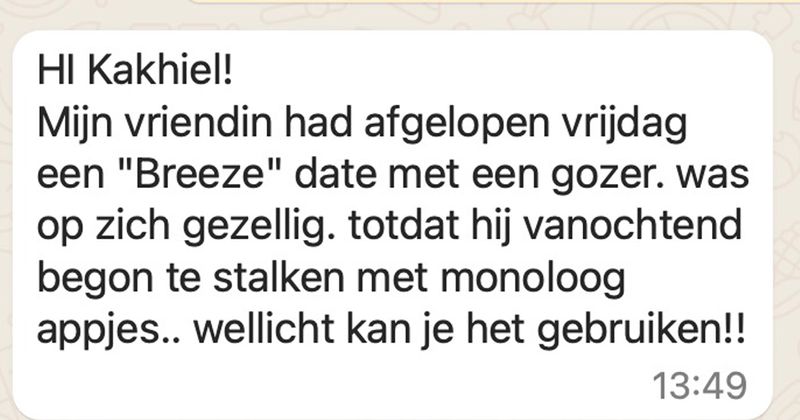 Jongen van Breeze begint zijn date ineens te stalken met monoloog-appjes en gooit er nog even een vet grappige sticker achteraan als afsluiter (5 screens)