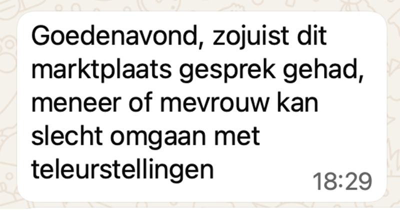 Marktplaats-koper kan niet echt met teleurstellingen omgaan en begint meteen weer volle bak te schelden 5 screens)
