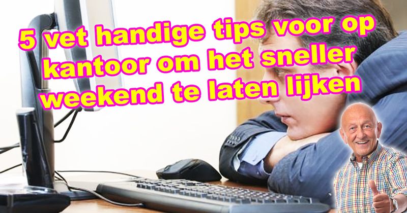 5 handige manieren om het sneller weekend te laten lijken