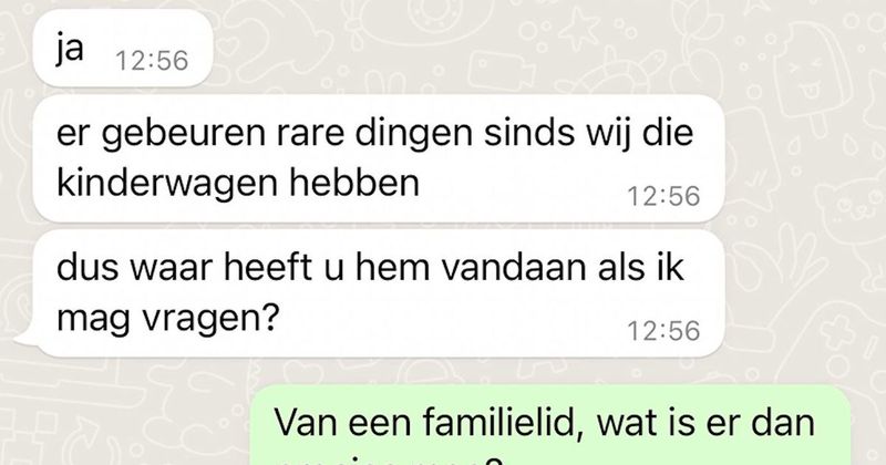 Vrouw koopt kinderwagen via Marktplaats en sindsdien gebeuren er een heleboel vreemde en onverklaarbare dingen, tijd voor een hartig woordje met de verkoopster (11 screens)