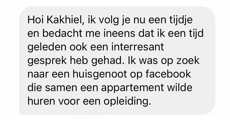 Studente zoekt via Facebook een huisgenoot om samen een appartement mee te huren en ontvangt vervolgens deze berichten van iemand die niet echt geschikt lijkt