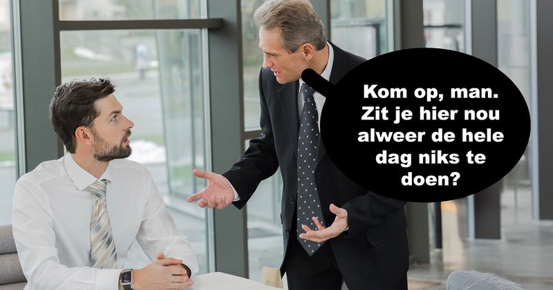 Dit kun je antwoorden als je werkgever zegt dat ie helemaal niks aan je heeft (9 screens)