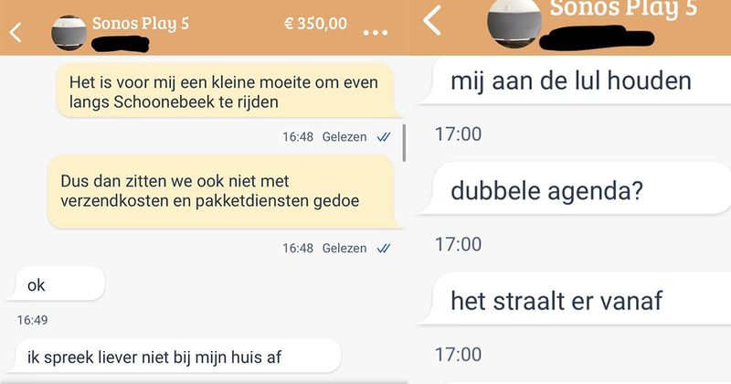 Meneer durft niet af te spreken met iemand van Marktplaats omdat ie bang is dat ie met een geslepen crimineel of oplichter te maken heeft. 'Je hoort de gekste dingen tegenwoordig' (10 screens)