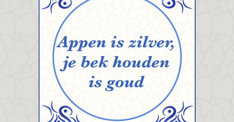 10 ouderwetse spreekwoorden in een modern jasje