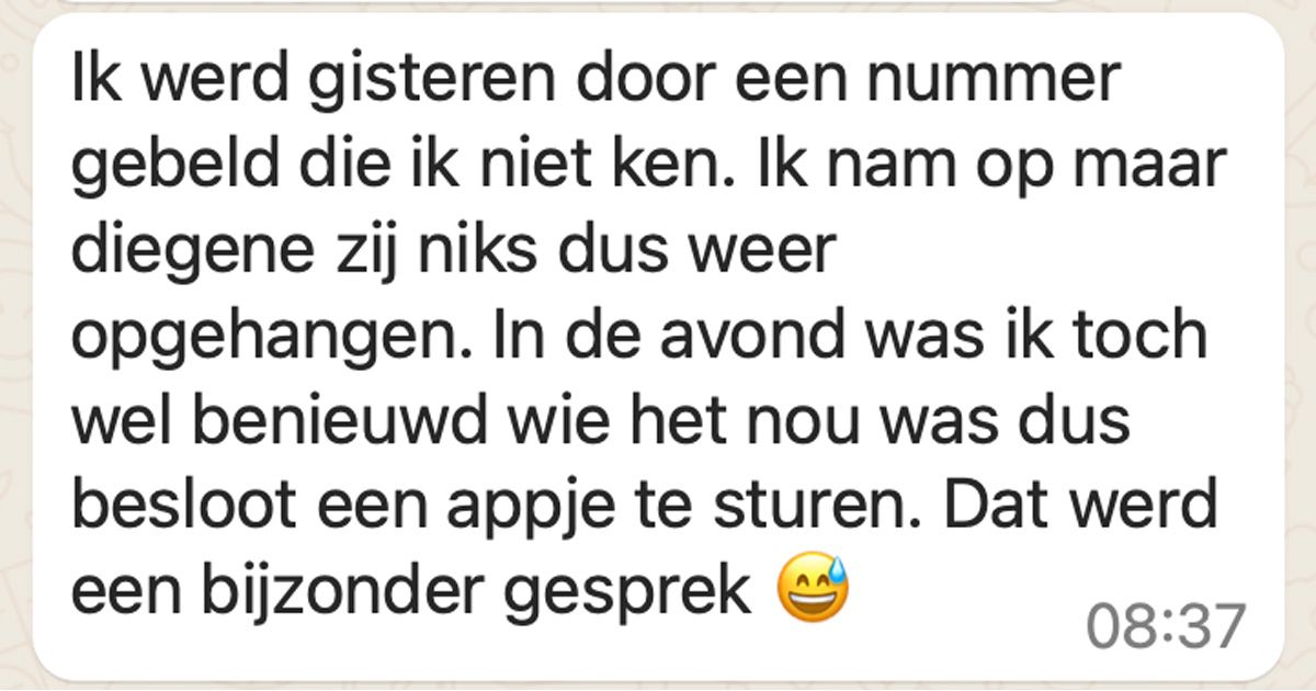 Man werd gebeld door een onbekend nummer en besloot later even een