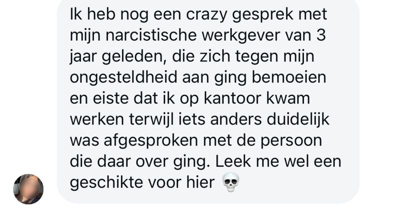 Als je werkgever het lef heeft om zo tegen je te praten wordt het misschien wel eens tijd om ontslag te nemen en een andere baan te zoeken (4 screens)