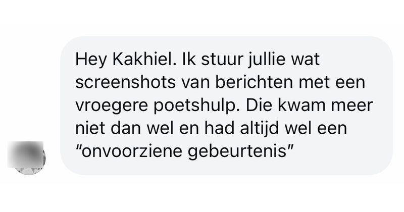 Deze schoonmaakhulp heeft zo vaak een 'onvoorziene gebeurtenis' dat hij vaker niet dan wel kan komen poetsen (6 screens)