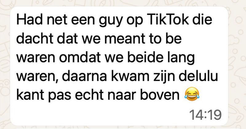 Jongen denkt dat ie de ware heeft gevonden op TikTok puur omdat ze ook lang is (5 screens)
