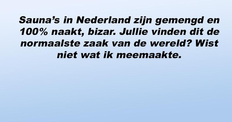 20 dingen die voor Amerikanen nogal een 'culture shock' zijn als ze voor het eerst in Nederland komen